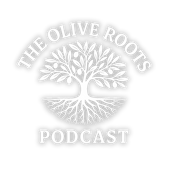 The Olive Roots Podcast